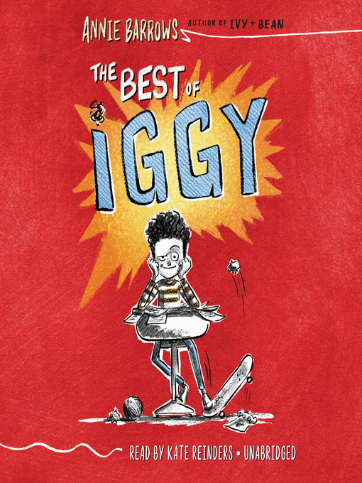Title details for The Best of Iggy by Annie Barrows - Available